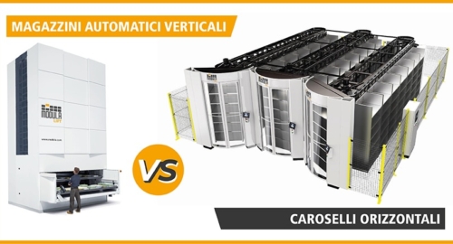 Scegliere la soluzione migliore: Magazzini automatici verticali o Caroselli Orizzontali?